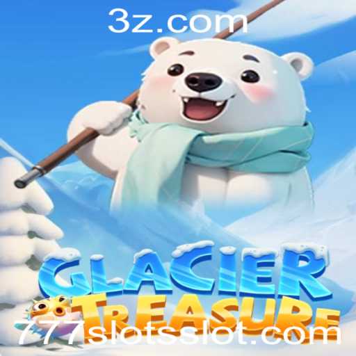 Descubra o Fascinante Mundo de GlacierTreasure: A Experiência Definitiva de 777 Slot