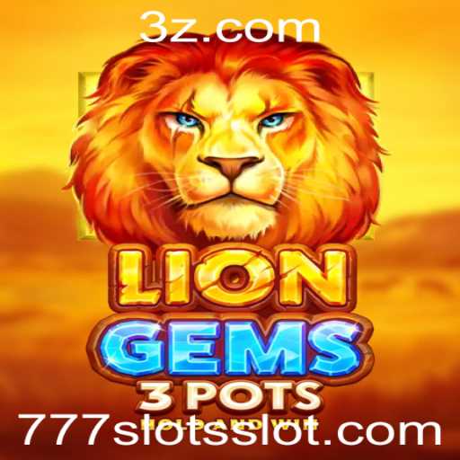 Descubra o Fascinante Mundo de LionGems3pots: Um Jogo de Slot 777